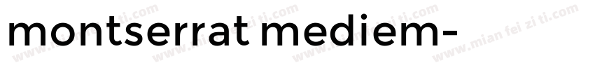 montserrat mediem字体转换